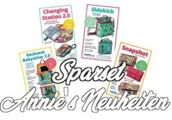 SPARSET! Neuheiten By Annie Schnittmuster - Snapshot + Backseat Baby Sitter 2.0 + Sidekick + Changing Station 2.0