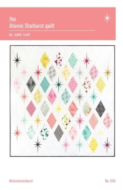 The Atomic Starburst Quilt By Violet Craft - Sternchen FPP Anleitung / Schnittmuster